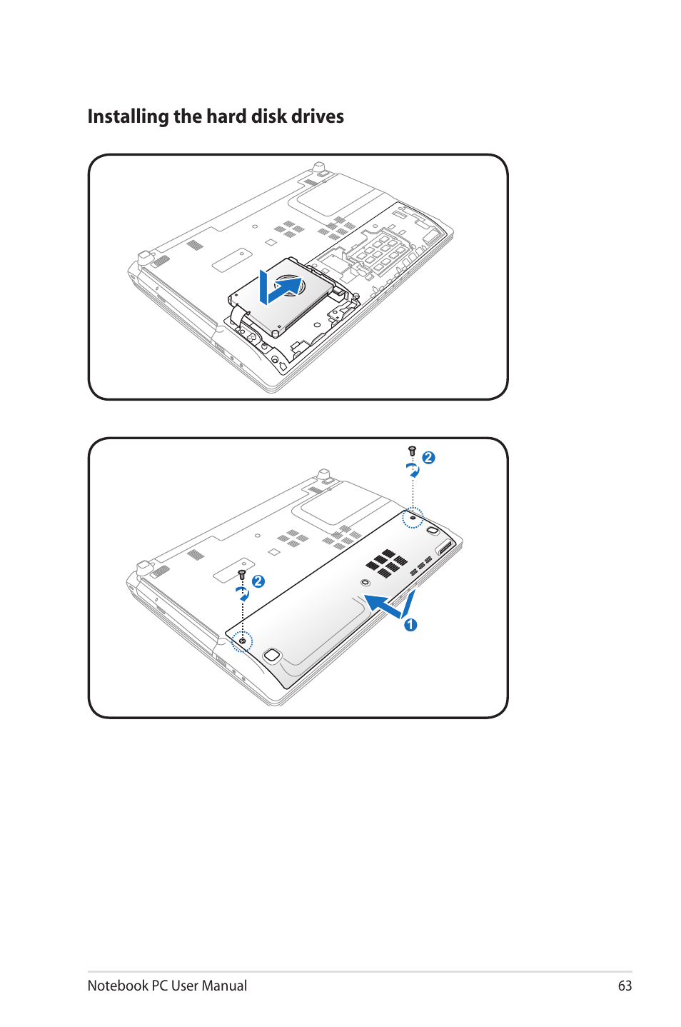 Installing the hard disk drives | Asus R400N User Manual | Page 63 / 116