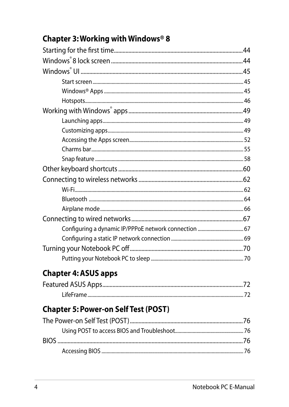 Chapter 3: working with windows® 8, Chapter 4: asus apps, Chapter 5: power-on self test (post) | Asus X200MA User Manual | Page 4 / 120