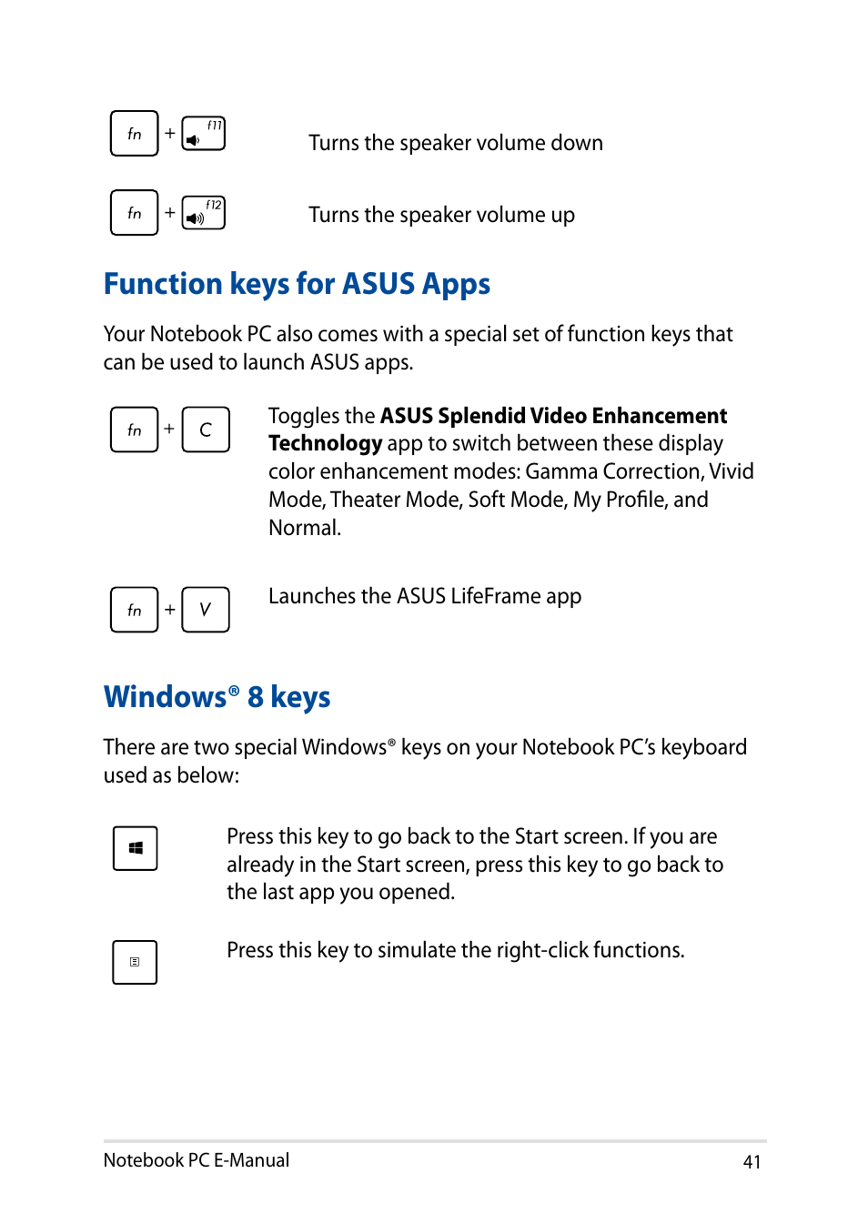 Function keys for asus apps, Windows® 8 keys, Function keys for asus apps windows® 8 keys | Asus X200MA User Manual | Page 41 / 120