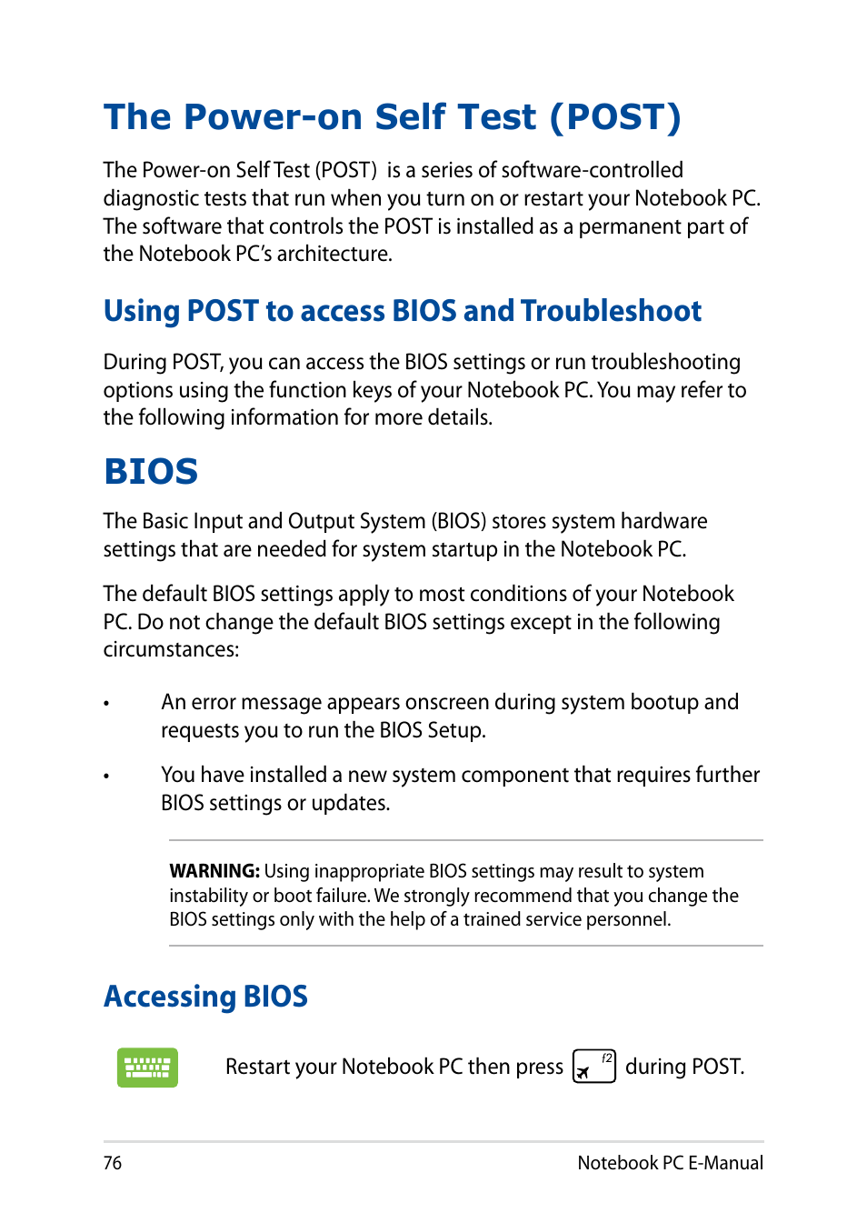 The power-on self test (post), Using post to access bios and troubleshoot, Bios | Accessing bios | Asus X200MA User Manual | Page 76 / 120