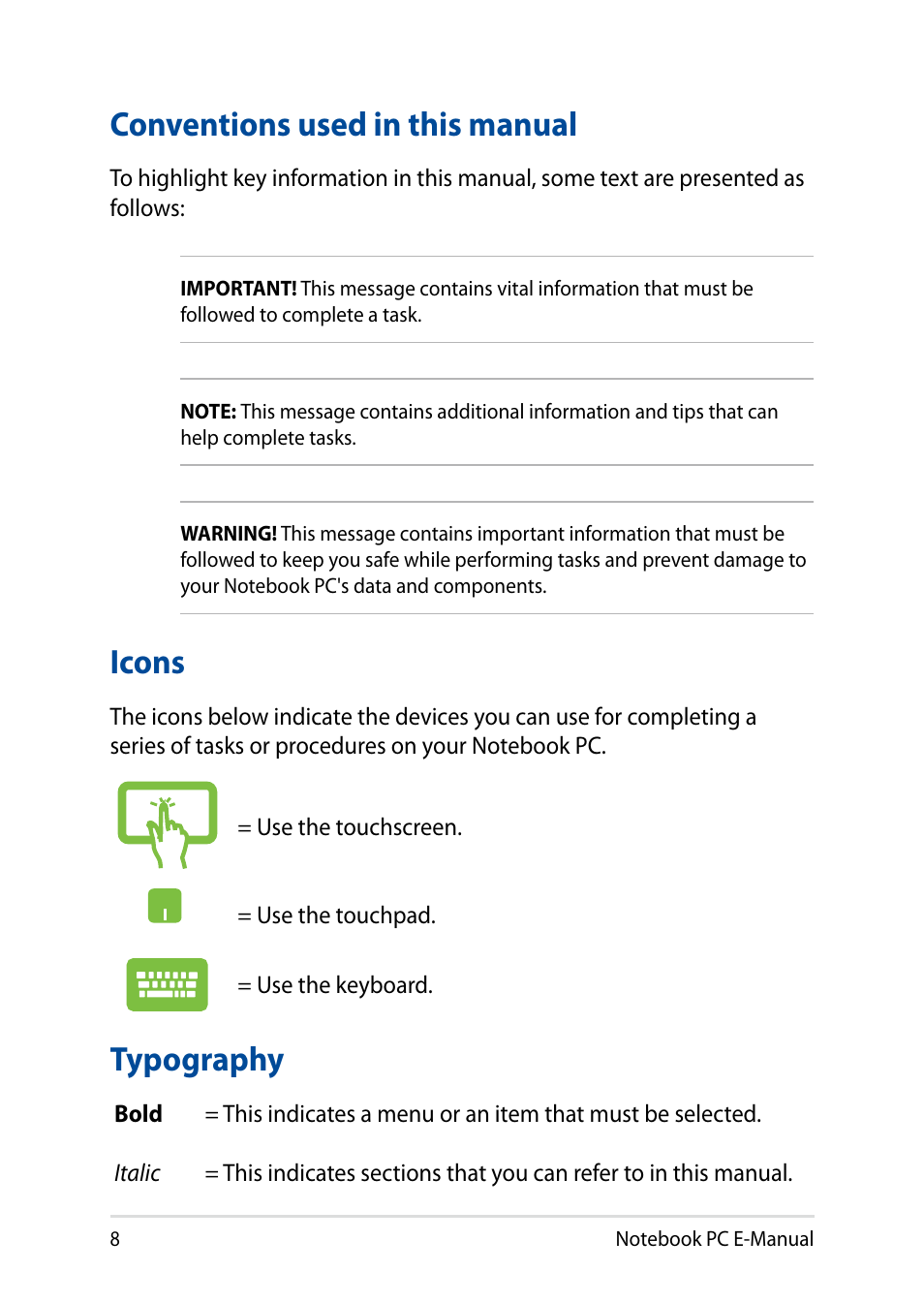 Conventions used in this manual, Icons, Typography | Conventions used in this manual icons typography | Asus X200MA User Manual | Page 8 / 120