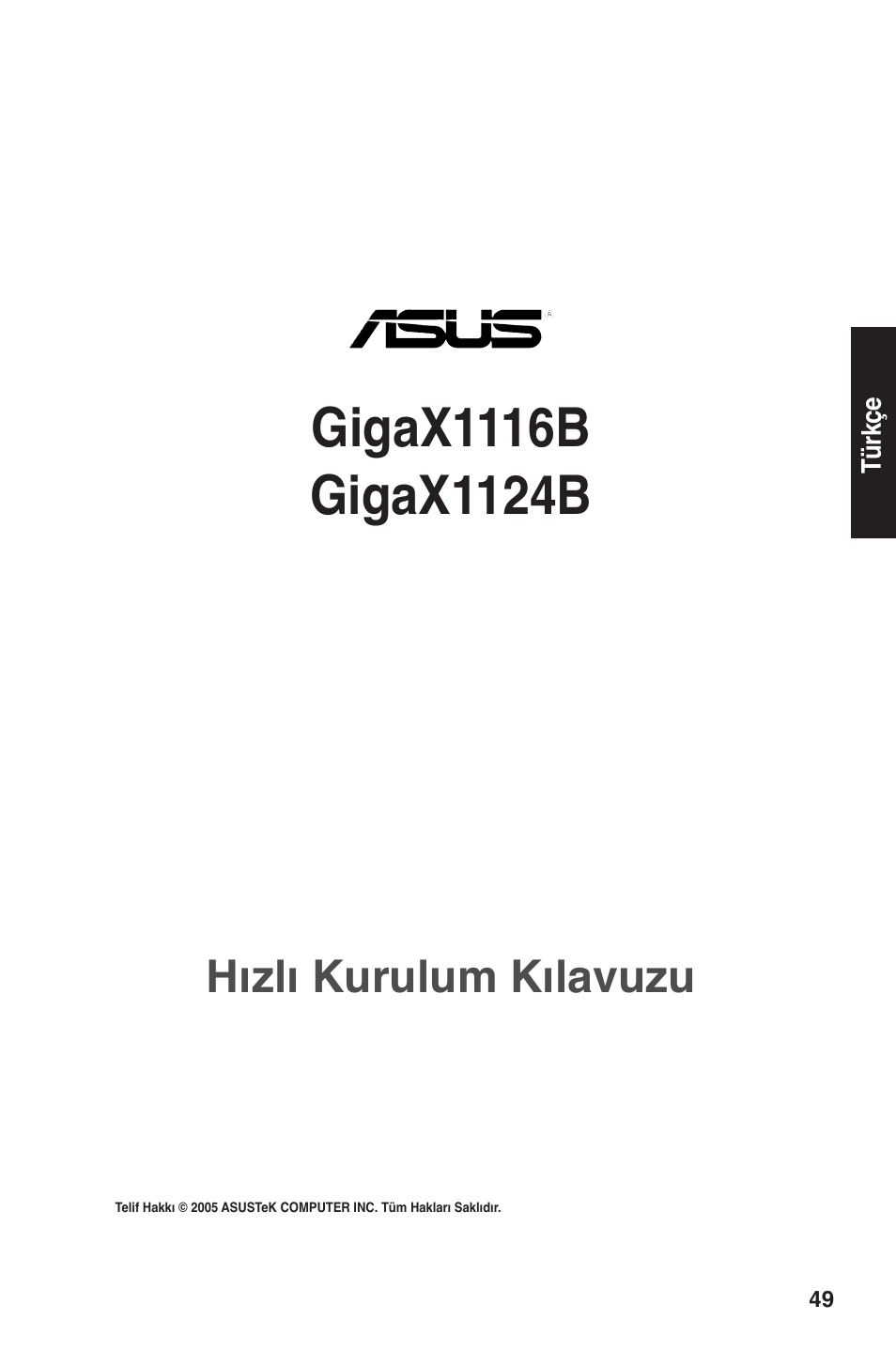 Hızlı kurulum kılavuzu | Asus GigaX1124B User Manual | Page 50 / 97