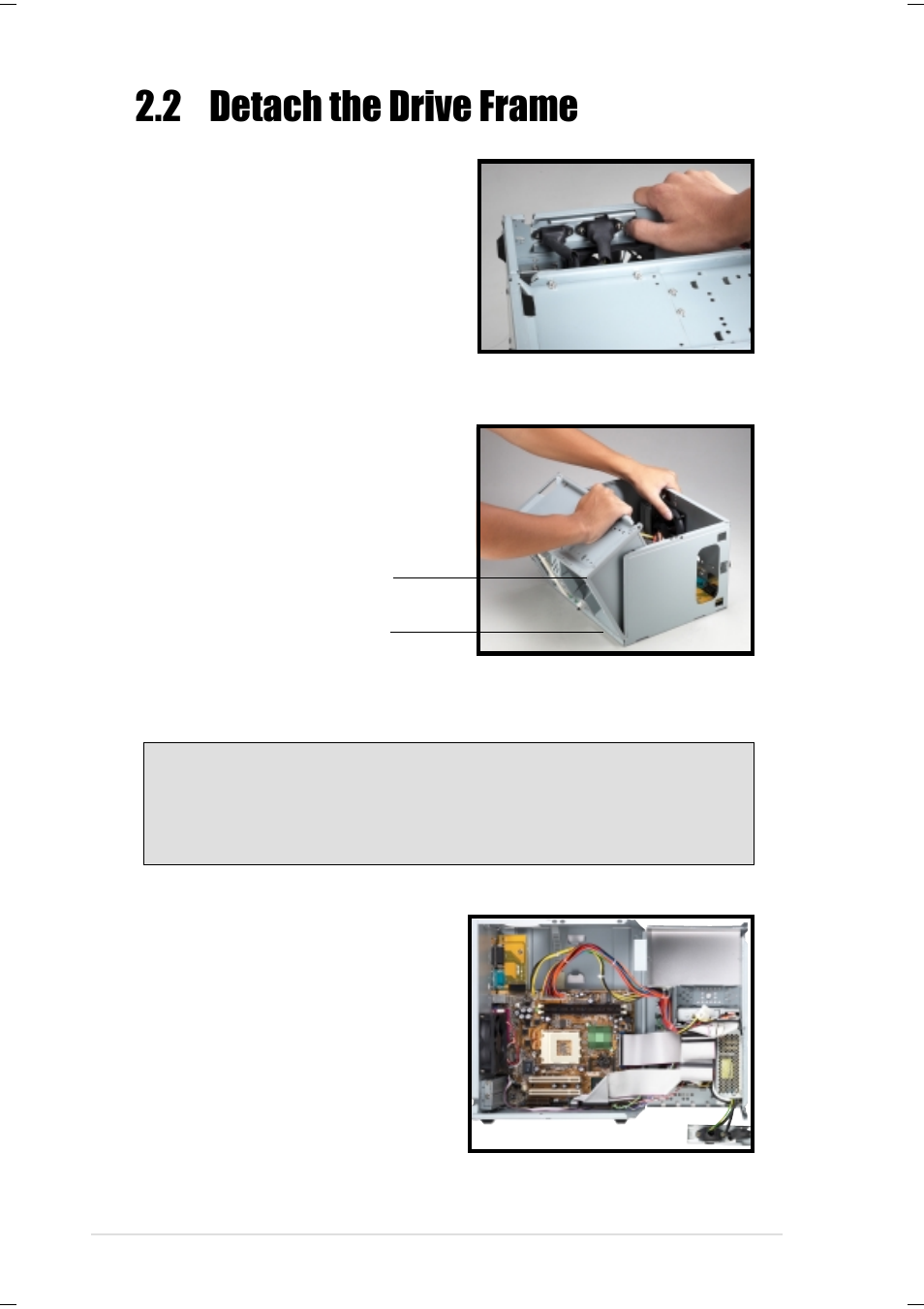 2 detach the drive frame | Asus Terminator K7 User Manual | Page 18 / 110