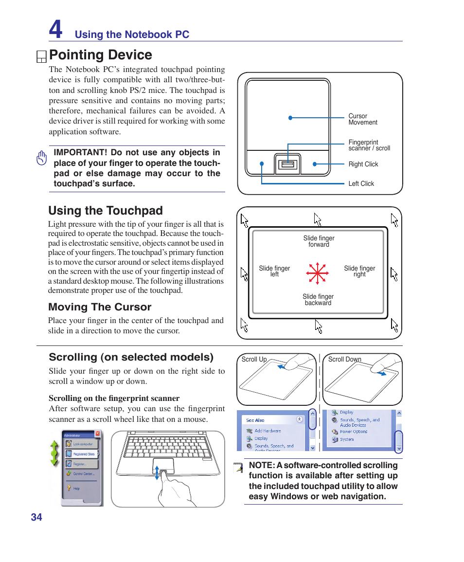 Pointing device, Using the touchpad, Scrolling (on selected models) | Moving the cursor | Asus U1 User Manual | Page 34 / 91