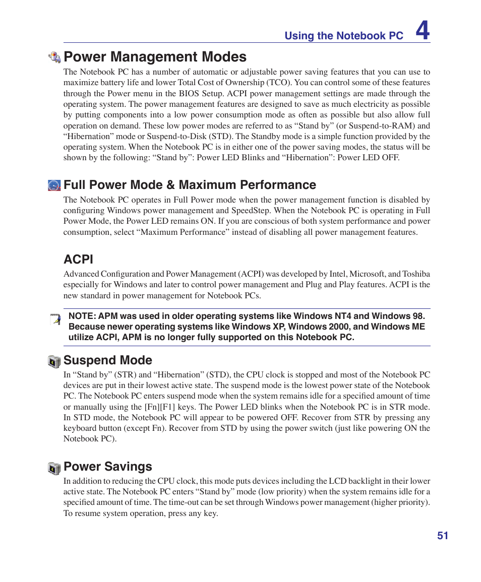 Power management modes, Full power mode & maximum performance, Acpi | Suspend mode, Power savings | Asus U1 User Manual | Page 51 / 91