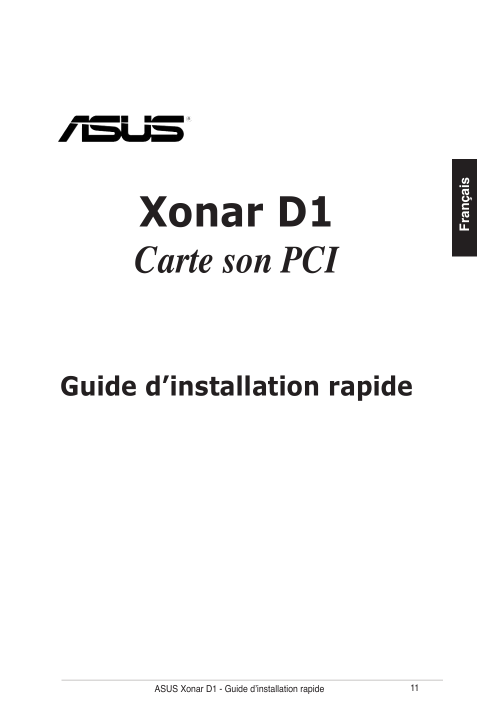 Xonar d1, Carte son pci, Guide d’installation rapide | Asus Xonar D1 User Manual | Page 11 / 80