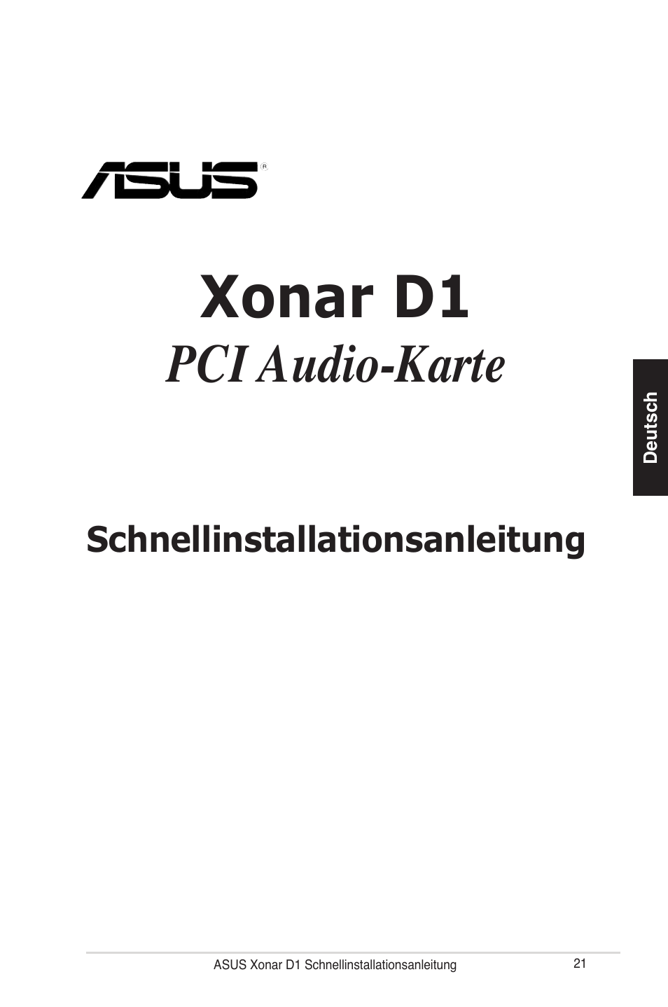 Xonar d1, Pci audio-karte, Schnellinstallationsanleitung | Asus Xonar D1 User Manual | Page 21 / 80
