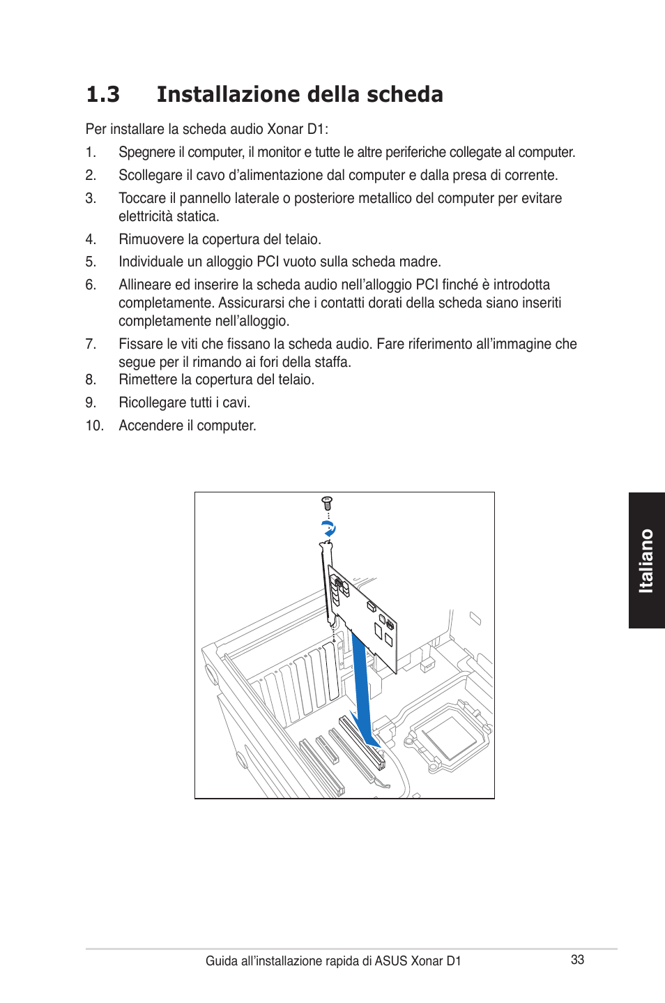 3 installazione della scheda | Asus Xonar D1 User Manual | Page 33 / 80