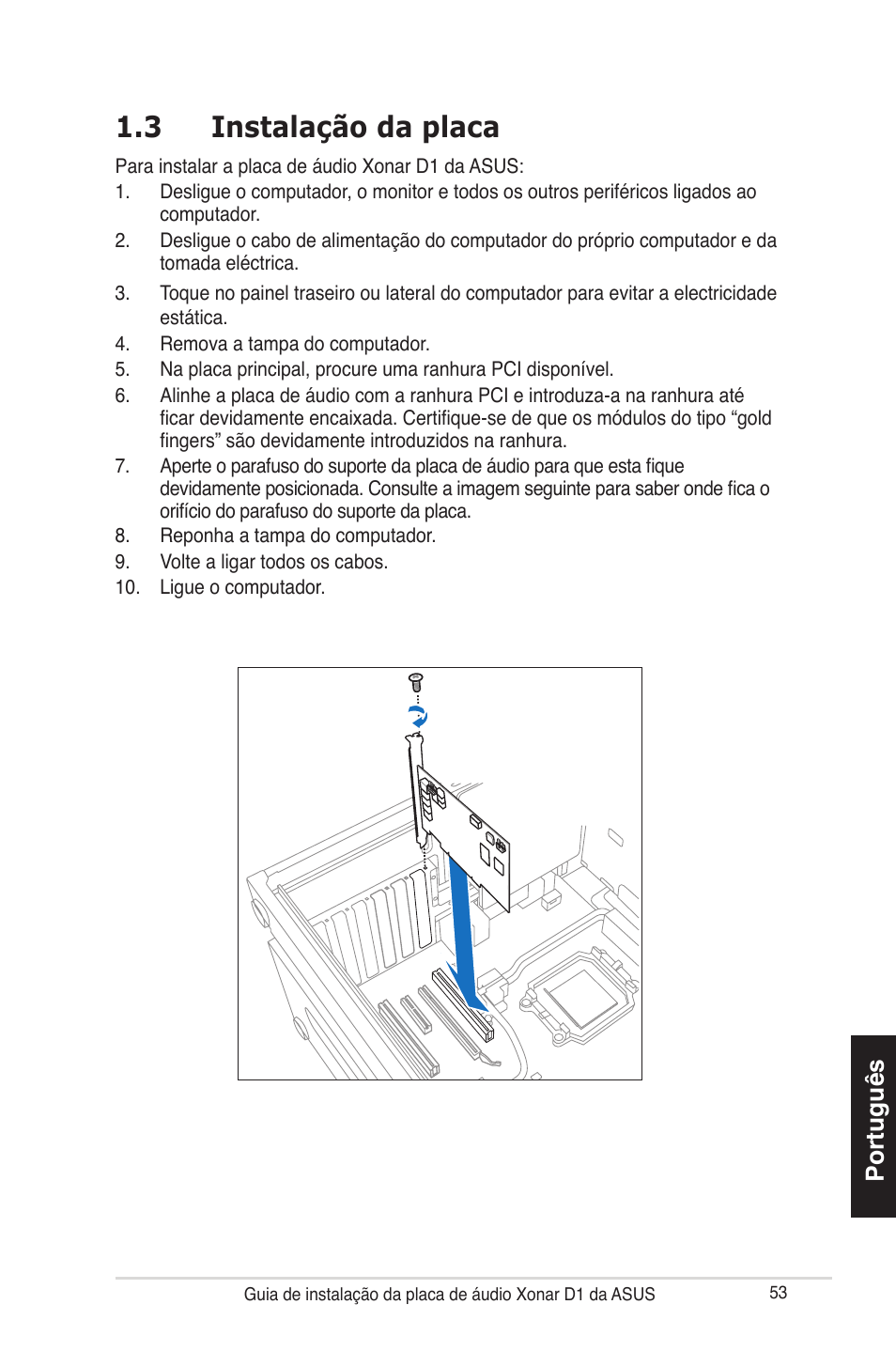 3 instalação da placa, Português | Asus Xonar D1 User Manual | Page 53 / 80