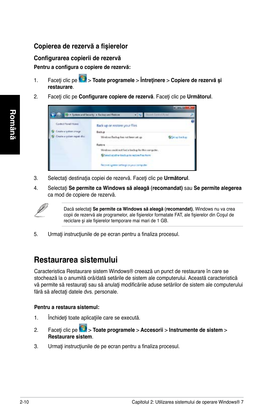 Restaurarea sistemului, Română, Copierea de rezervă a fişierelor | Asus CG8250 User Manual | Page 108 / 243