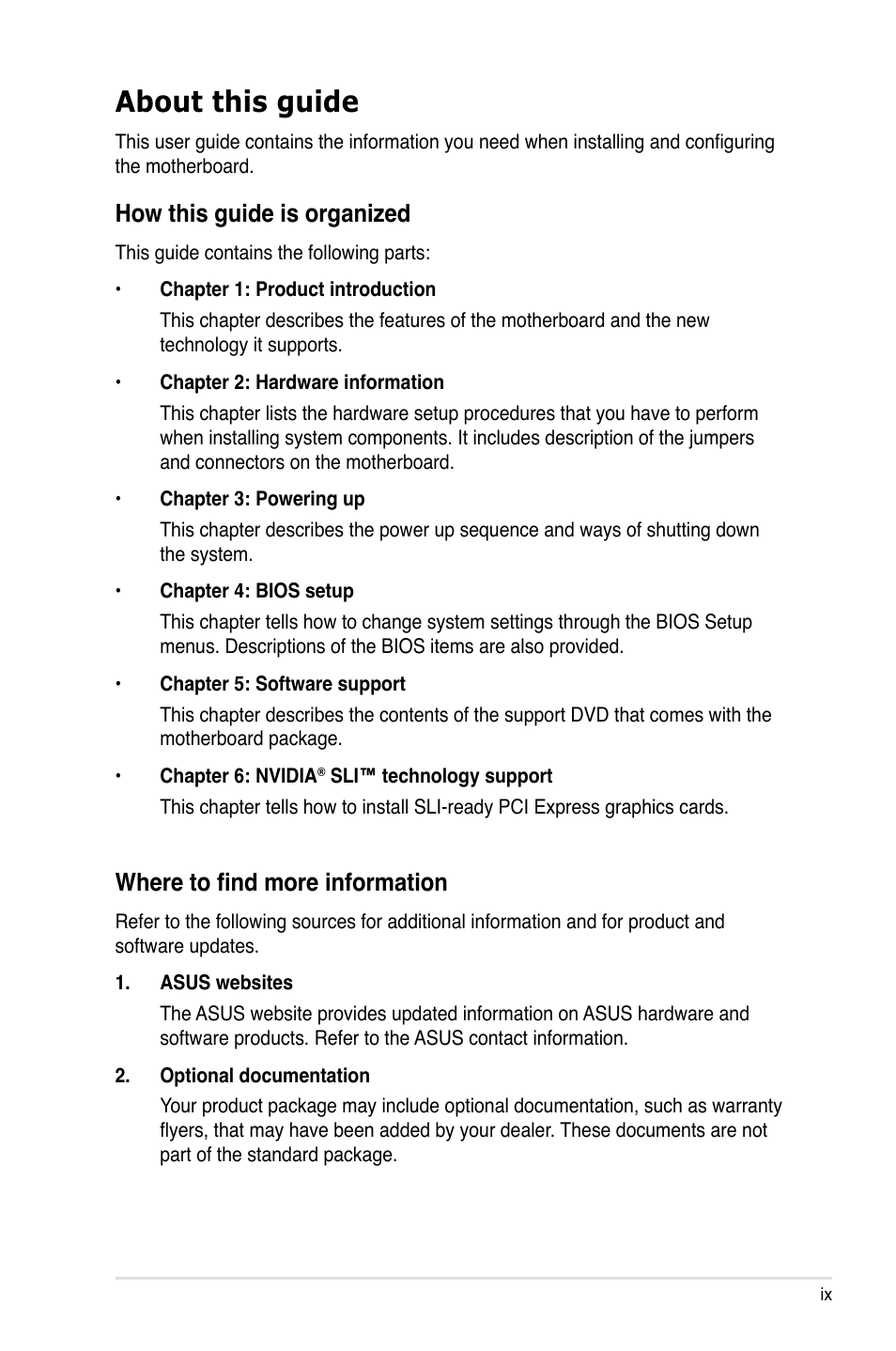 About this guide, How this guide is organized, Where to find more information | Asus Striker User Manual | Page 9 / 162