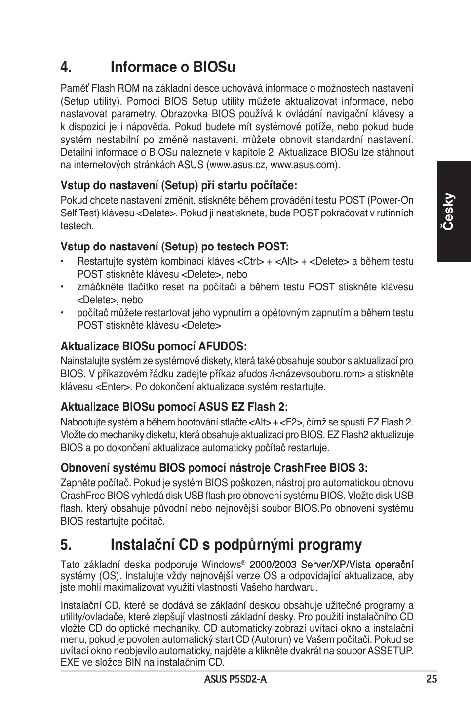 Informace o biosu, Instalační cd s podpůrnými programy, Českyčesky | Asus P5SD2-A User Manual | Page 25 / 38