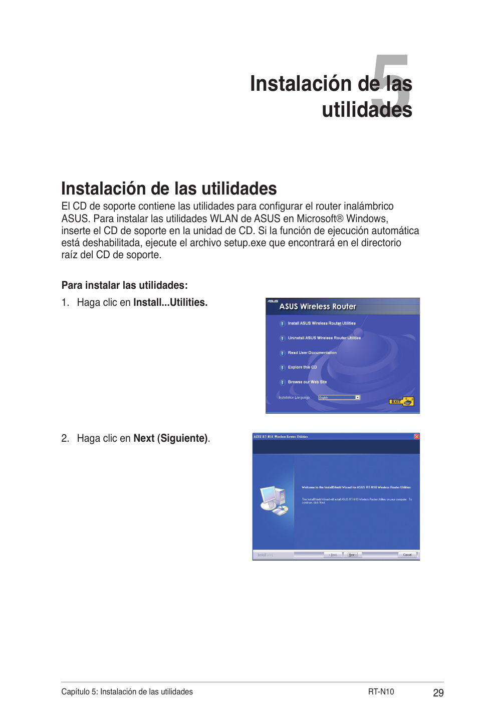 Instalación de las utilidades, Capítulo 5: instalación de las utilidades | Asus RT-N10 (VER.C1) User Manual | Page 29 / 53