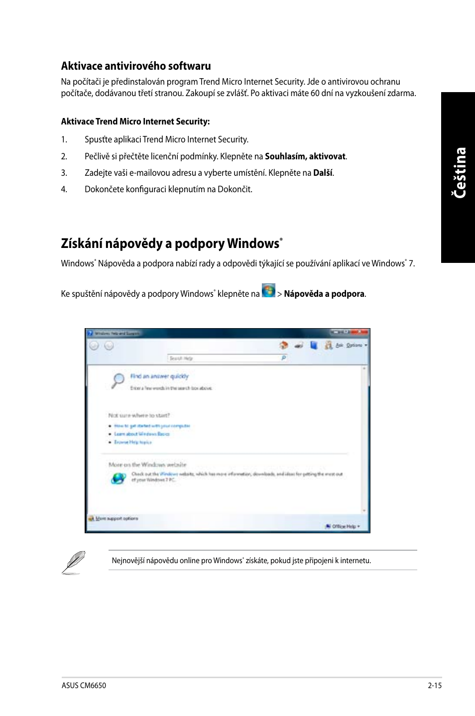 Získání nápovědy a podpory windows, Získání nápovědy a podpory windows® -15, Če šti na če št in a | Asus CM6650 User Manual | Page 117 / 420