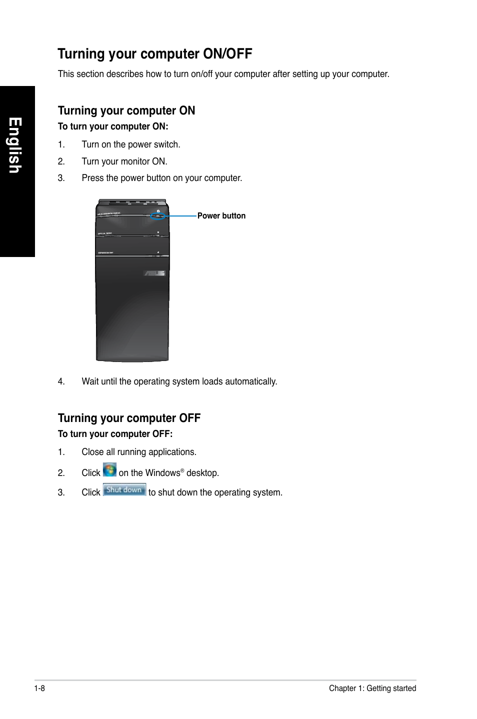 Turning your computer on/off, Turning your computer on/off -8, En glis h en gl is h | Asus CM6650 User Manual | Page 18 / 420