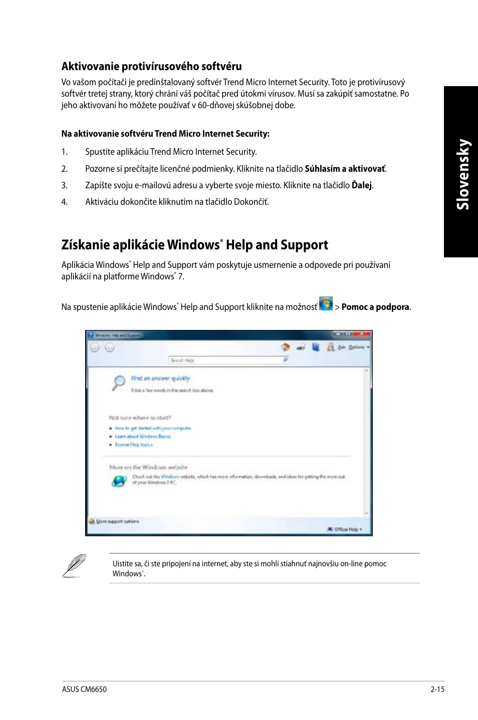 Získanie aplikácie windows® help and support, Získanie aplikácie windows, Help and support -15 | Slo ve ns ky sl ov en sk y, Help and support | Asus CM6650 User Manual | Page 285 / 420