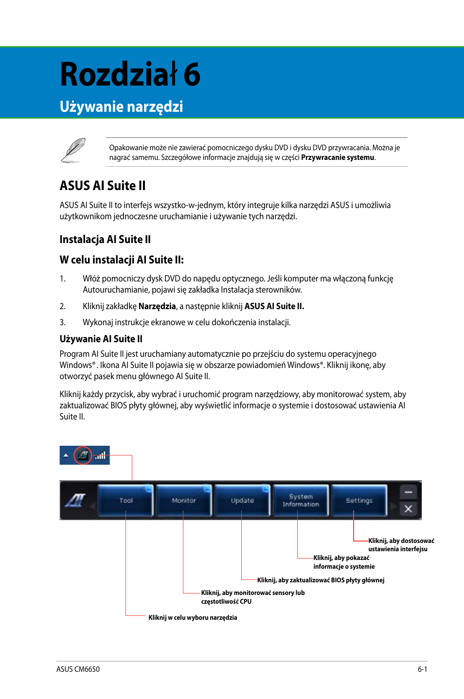 Rozdział 6, Używanie narzędzi, Asus ai suite ii | Asus ai suite ii -1, Rozdzia ł 6 | Asus CM6650 User Manual | Page 393 / 420