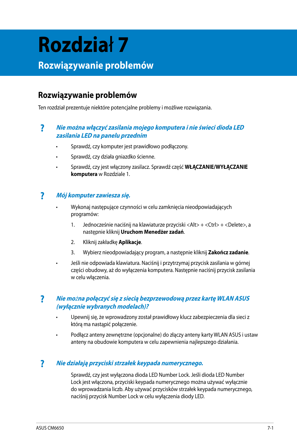 Rozdział 7, Rozwiązywanie problemów, Rozwiązywanie problemów -1 | Rozdzia ł 7 | Asus CM6650 User Manual | Page 413 / 420