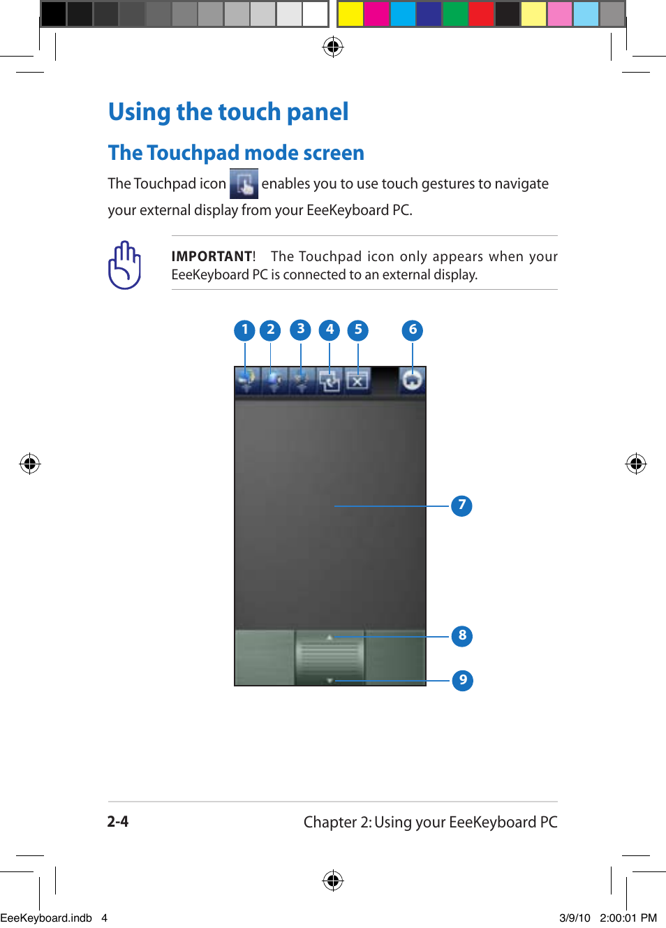 Using the touch panel -4, The touchpad mode screen -4, Using the touch panel | The touchpad mode screen | Asus EK1542 User Manual | Page 24 / 48