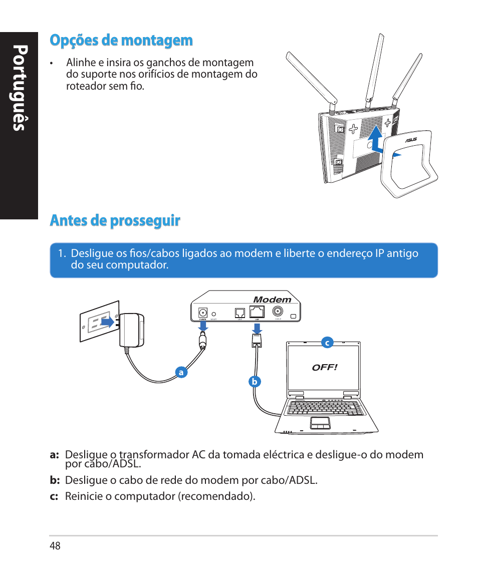 Por tuguês, Opções de montagem, Antes de prosseguir | Asus RT-N66U (VER.B1) User Manual | Page 48 / 78