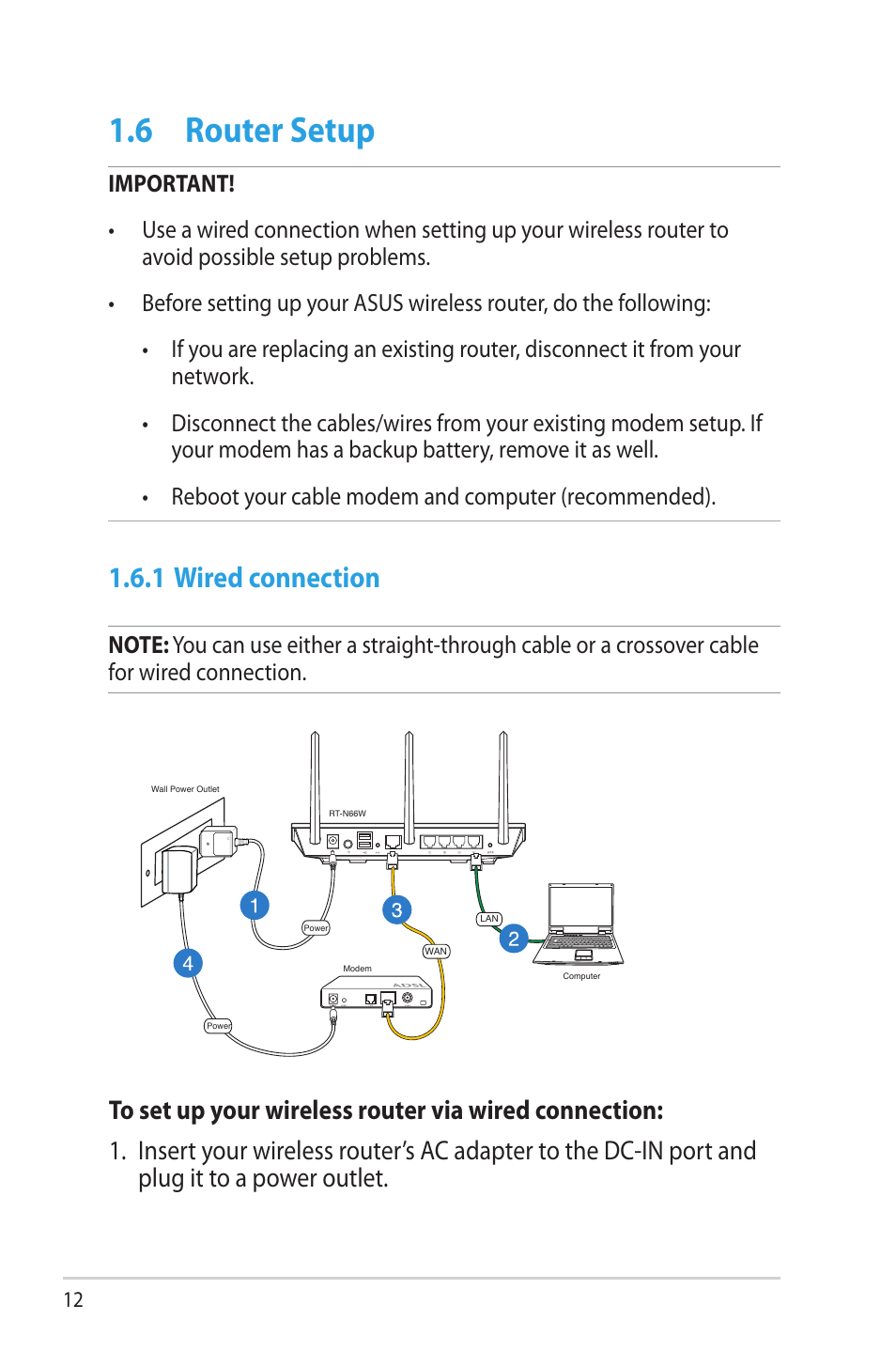 6 router setup, 1 wired connection, Router setup | Asus RT-N66W User Manual | Page 12 / 130