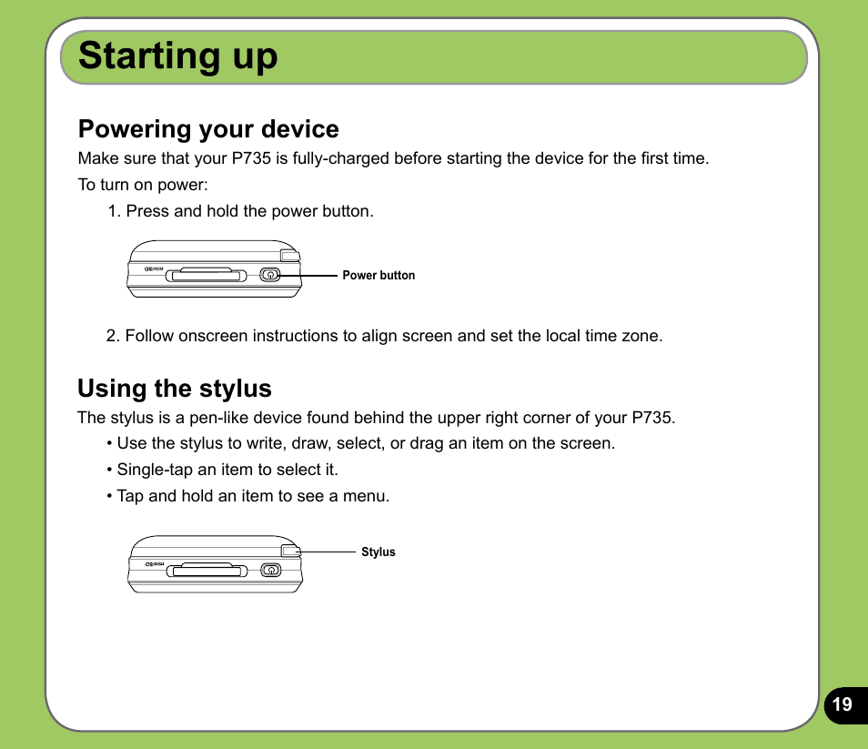 Starting up, Powering your device, Using the stylus | Asus P735 User Manual | Page 19 / 150