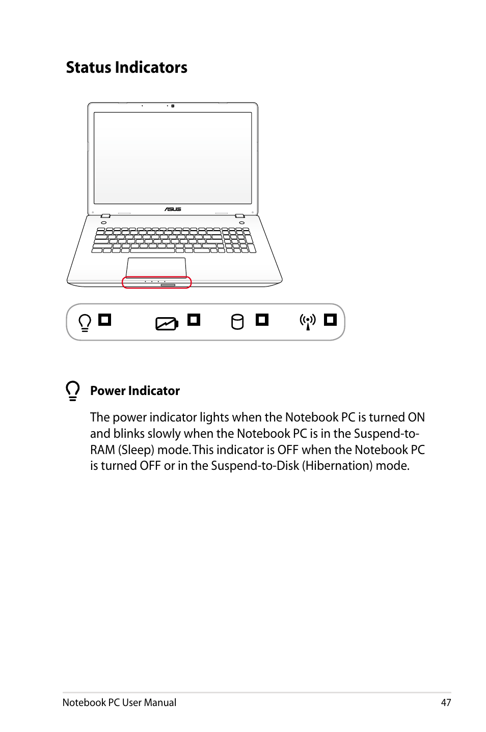 Status indicators | Asus R701VZ User Manual | Page 47 / 122
