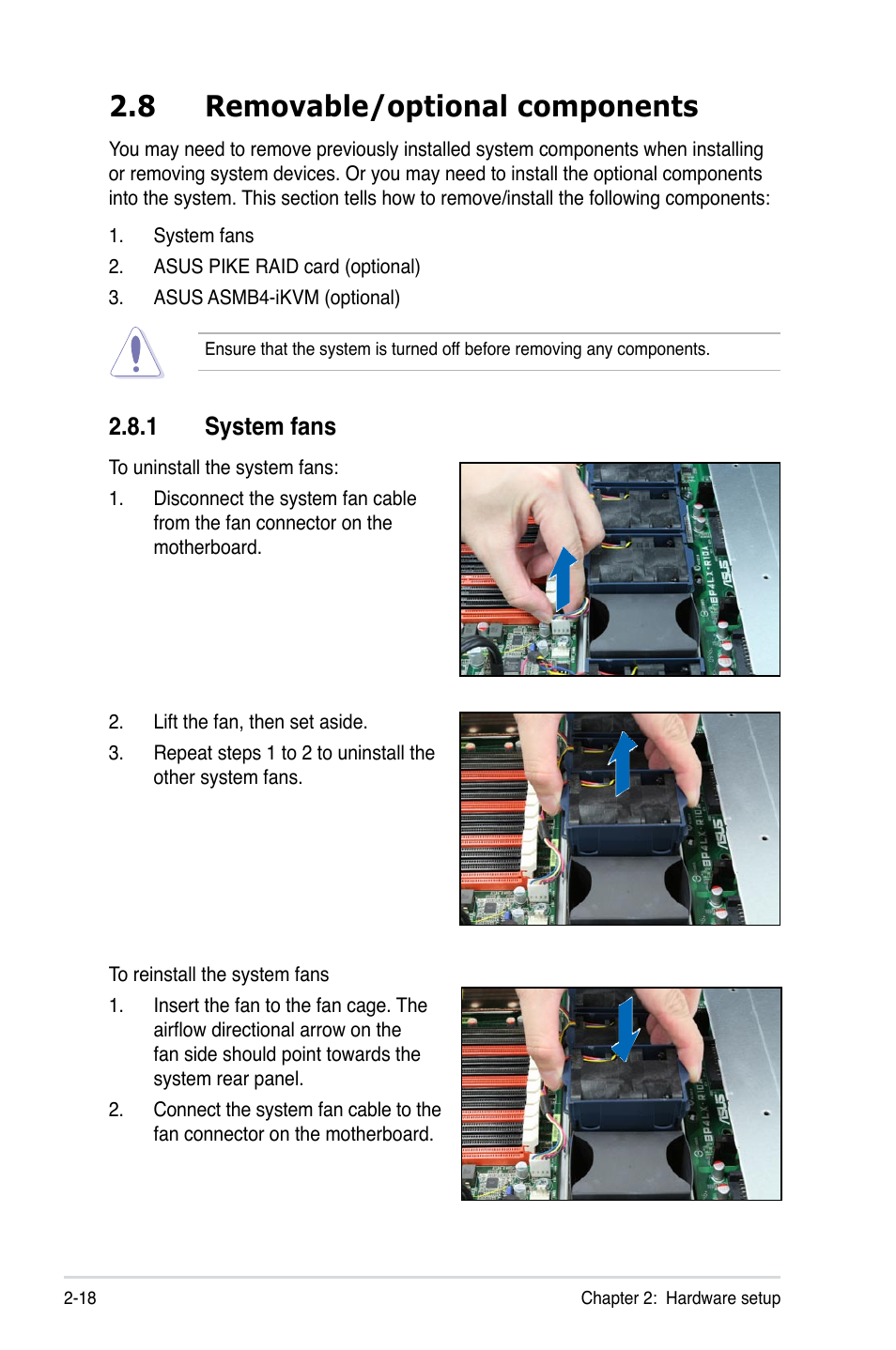 8 removable/optional components, 1 system fans, Removable/optional components -18 2.8.1 | System fans -18 | Asus RS500A-S6/PS4 User Manual | Page 36 / 142