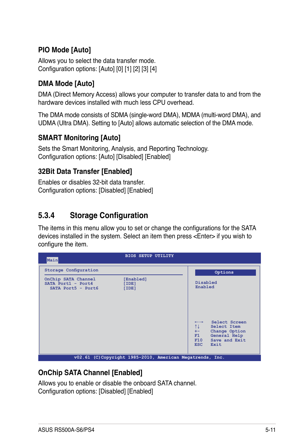 4 storage configuration, Storage configuration -11, Pio mode [auto | Dma mode [auto, Smart monitoring [auto, 32bit data transfer [enabled, Onchip sata channel [enabled | Asus RS500A-S6/PS4 User Manual | Page 75 / 142