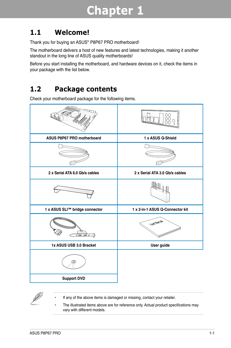 Chapter 1, 1 welcome, 2 package contents | Asus P8P67 PRO User Manual | Page 13 / 132