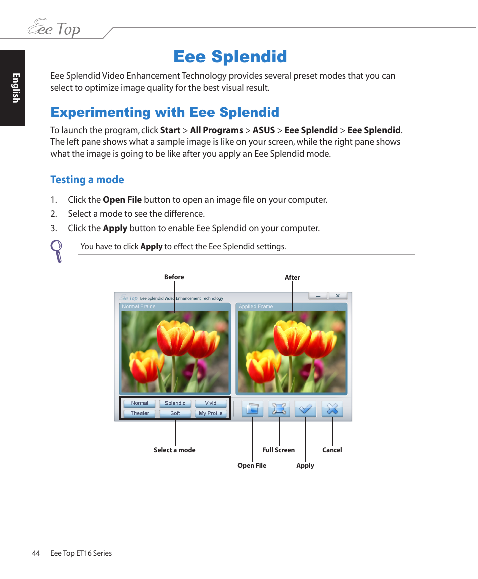 Eee splendid, Experimenting with eee splendid, Testing a mode | Asus ET1602 User Manual | Page 44 / 48