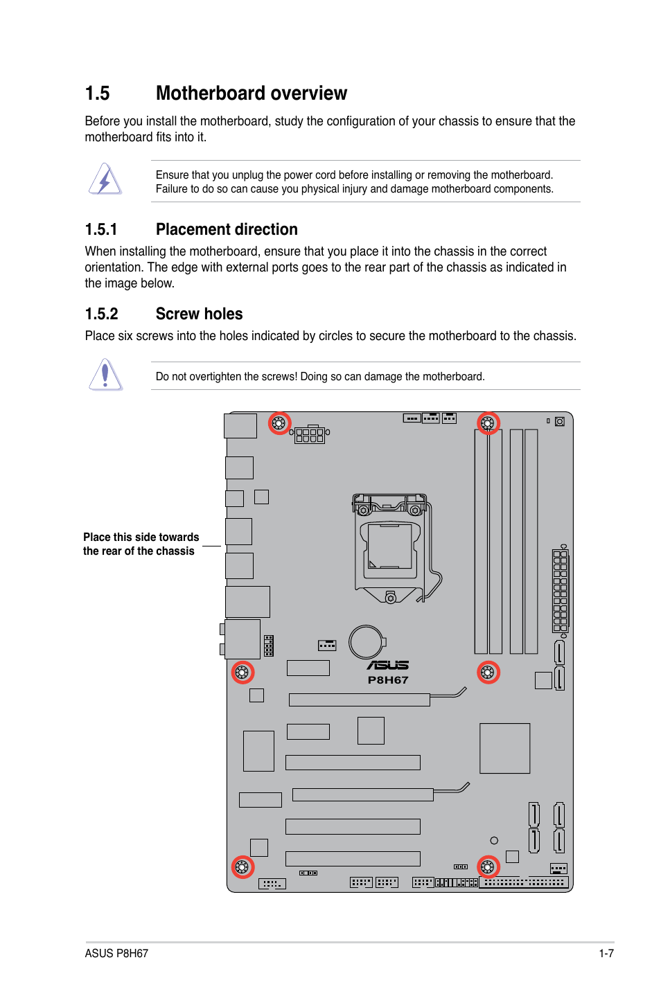 5 motherboard overview, 1 placement direction, 2 screw holes | Motherboard overview -7 1.5.1, Placement direction -7, Screw holes -7 | Asus P8H67 User Manual | Page 19 / 80