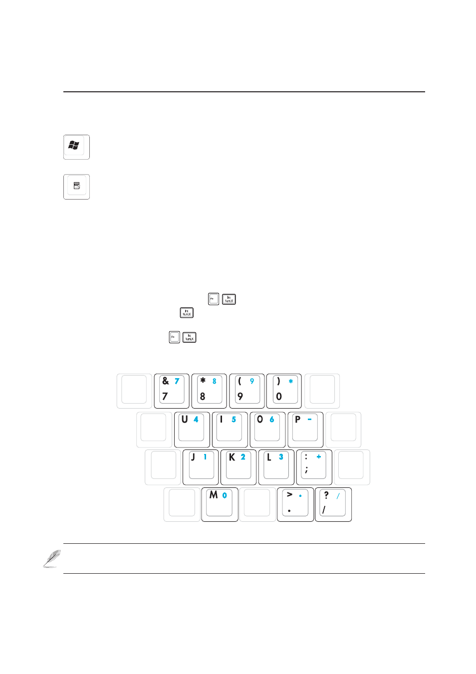 Keyboard as a numeric keypad, Microsoft windows™ keys | Asus W1Gc User Manual | Page 40 / 76