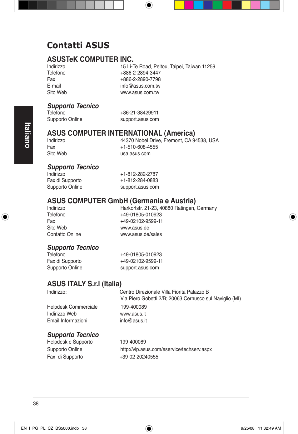 Contatti asus, Italiano, Asustek computer inc | Asus computer international (america), Asus computer gmbh (germania e austria), Asus italy s.r.l (italia), Supporto tecnico | Asus BS5000 User Manual | Page 39 / 148