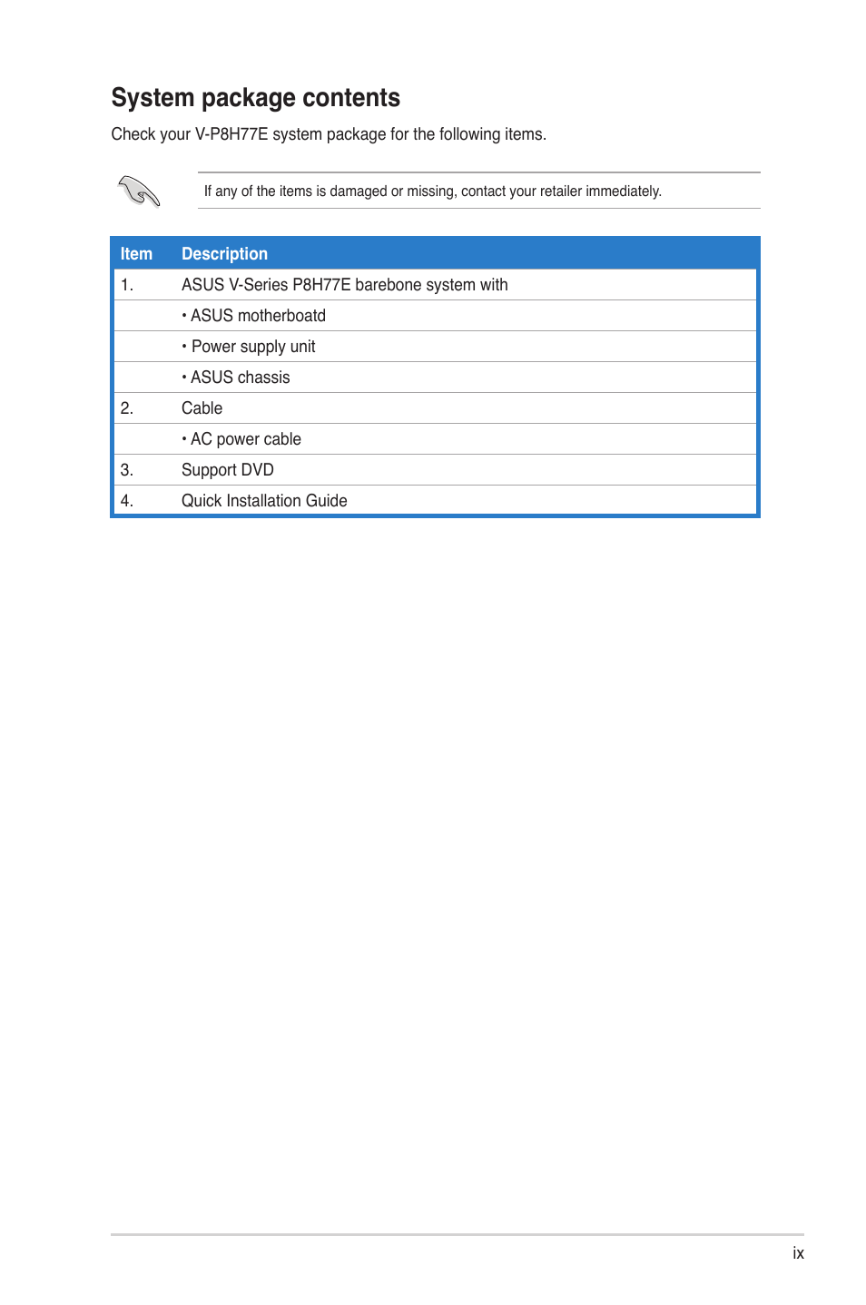System package contents | Asus V9-P8H77E User Manual | Page 9 / 90