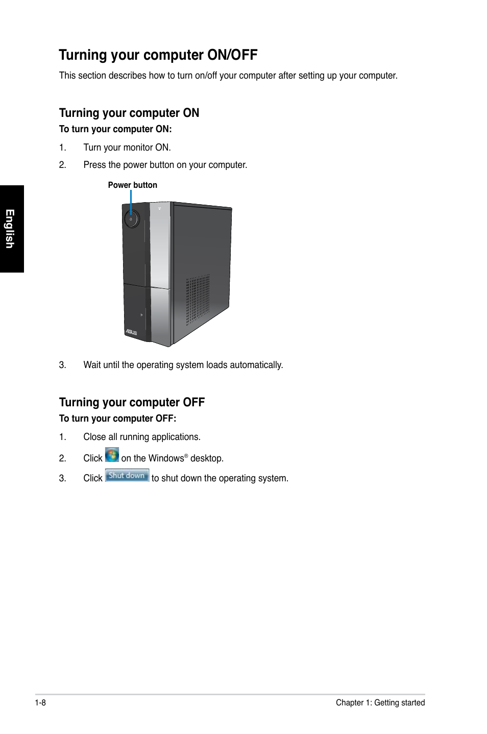 Turning your computer on/off, Turning your computer on, Turning your computer off | Asus CP1130 User Manual | Page 18 / 214