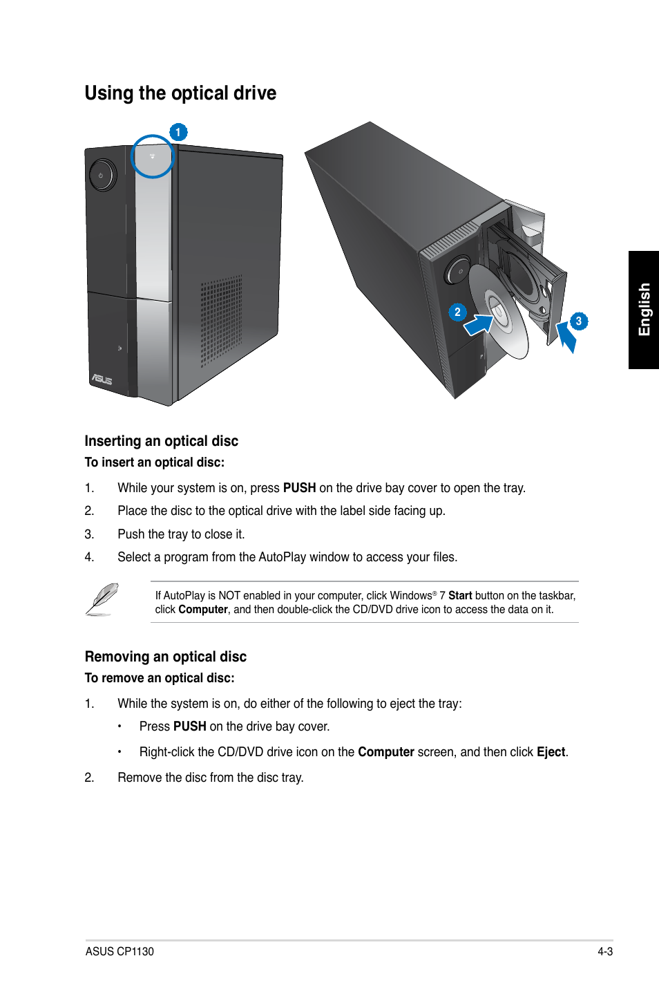 Using the optical drive | Asus CP1130 User Manual | Page 43 / 214