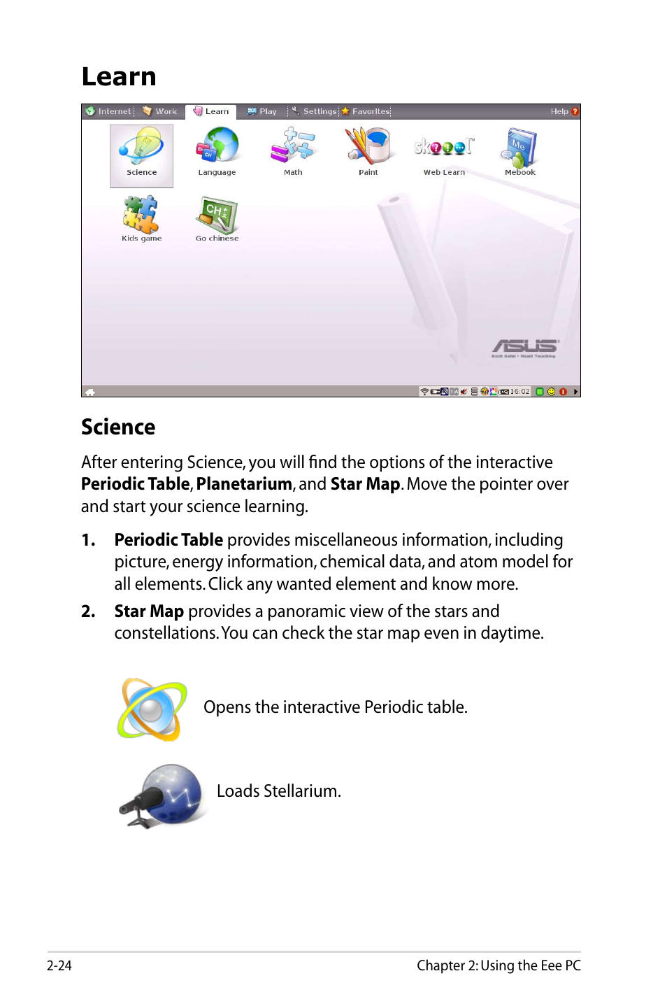 Learn, Science | Asus Eee PC 904HD/Linux User Manual | Page 32 / 86