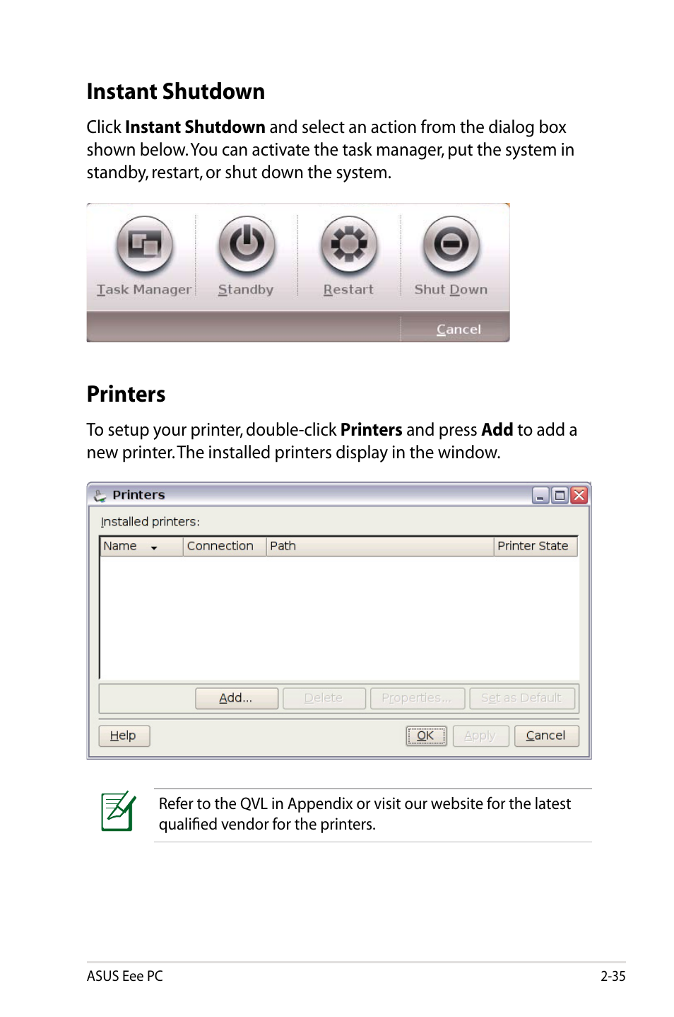 Instant shutdown, Printers | Asus Eee PC 904HD/Linux User Manual | Page 43 / 86