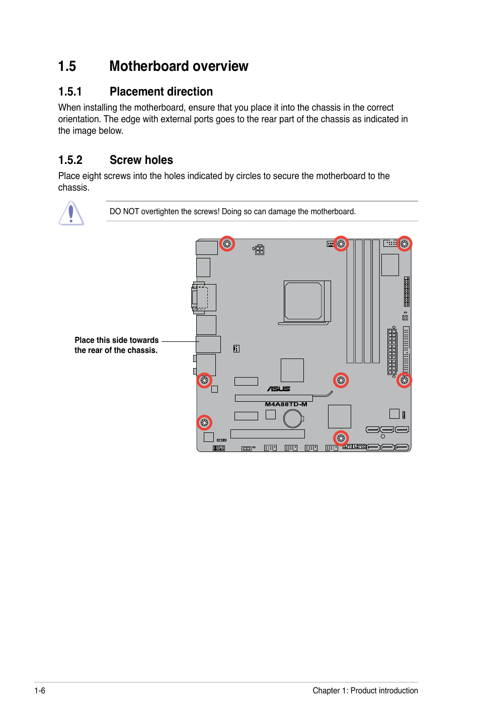 5 motherboard overview, 1 placement direction, 2 screw holes | Motherboard overview -6 1.5.1, Placement direction -6, Screw holes -6 | Asus M4A88TD-M/USB3 User Manual | Page 18 / 76