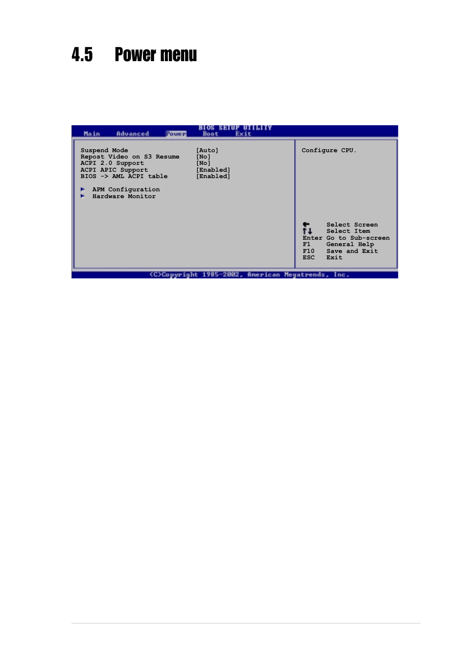 5 power menu, 1 suspend mode [auto, 2 repost video on s3 resume [no | 3 acpi 2.0 support [no, 4 acpi apic support [enabled, 5 bios -> aml acpi table [enabled | Asus P4C800 Deluxe User Manual | Page 93 / 138