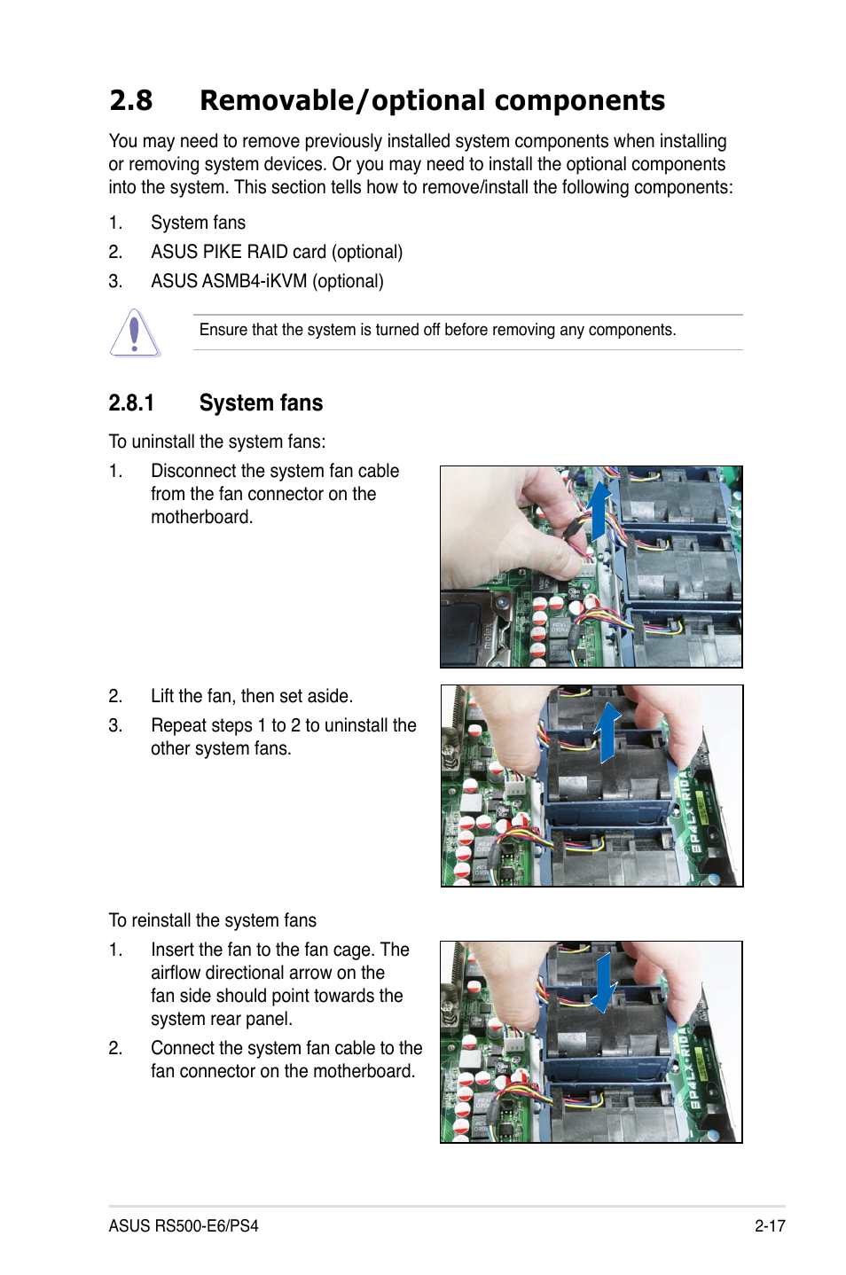 8 removable/optional components, 1 system fans, Removable/optional components -17 2.8.1 | System fans -17 | Asus RS500-E6/PS4 User Manual | Page 35 / 144