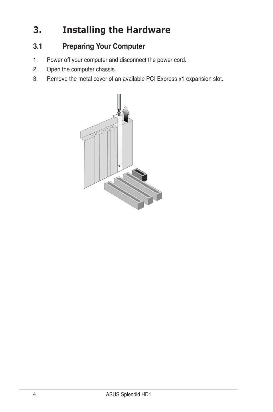 Installing the hardware, 1 preparing your computer, Installing the hardware 3.1 | Preparing your computer | Asus MA3850 Series User Manual | Page 10 / 36