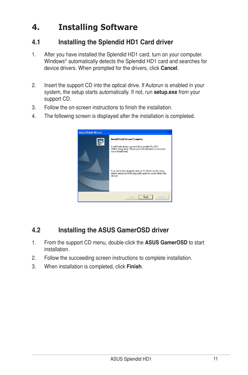 Installing software, 1 installing the splendid hd1 card driver, 2 installing the asus gamerosd driver | Installing software 4.1, Installing the splendid hd1 card driver, Installing the asus gamerosd driver | Asus MA3850 Series User Manual | Page 17 / 36