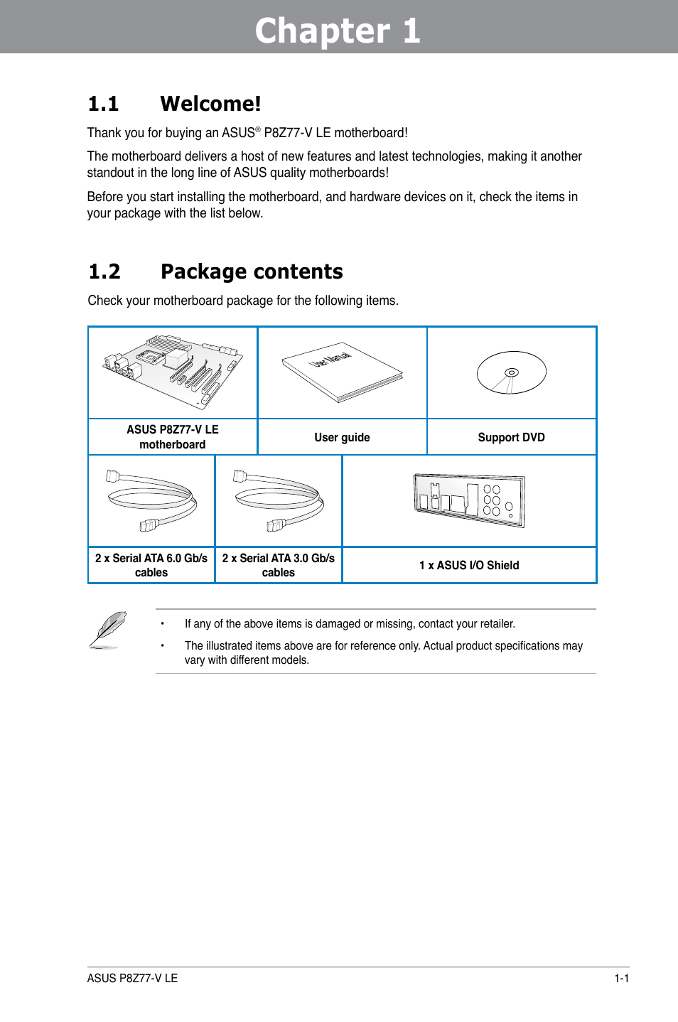 Chapter 1: product introduction, 1 welcome, 2 package contents | Chapter 1, Product introduction, Welcome! -1, Package contents -1 | Asus P8Z77-V LE User Manual | Page 13 / 156