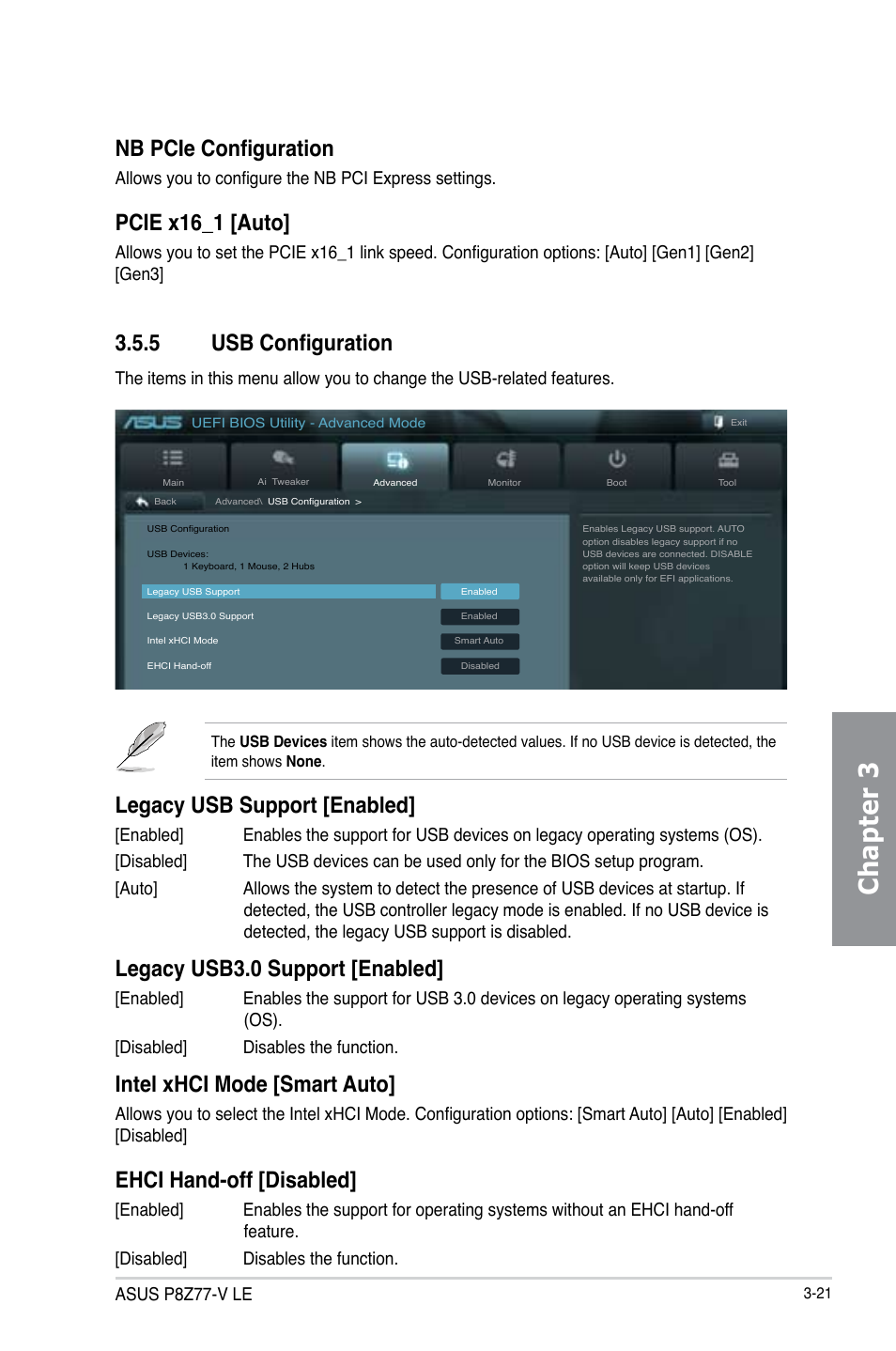 5 usb configuration, Usb configuration -21, Chapter 3 | Nb pcie configuration, Pcie x16_1 [auto, Legacy usb support [enabled, Legacy usb3.0 support [enabled, Intel xhci mode [smart auto, Ehci hand-off [disabled, Asus p8z77-v le | Asus P8Z77-V LE User Manual | Page 85 / 156