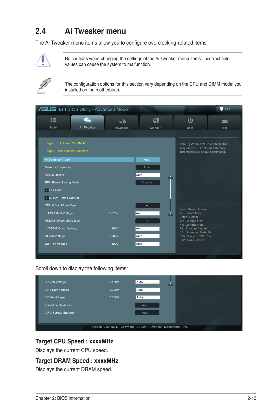 4 ai tweaker menu, Ai tweaker menu -13, Scroll down to display the following items | Displays the current cpu speed, Displays the current dram speed, Chapter 2: bios information 2-13 | Asus F1A55-M User Manual | Page 53 / 70