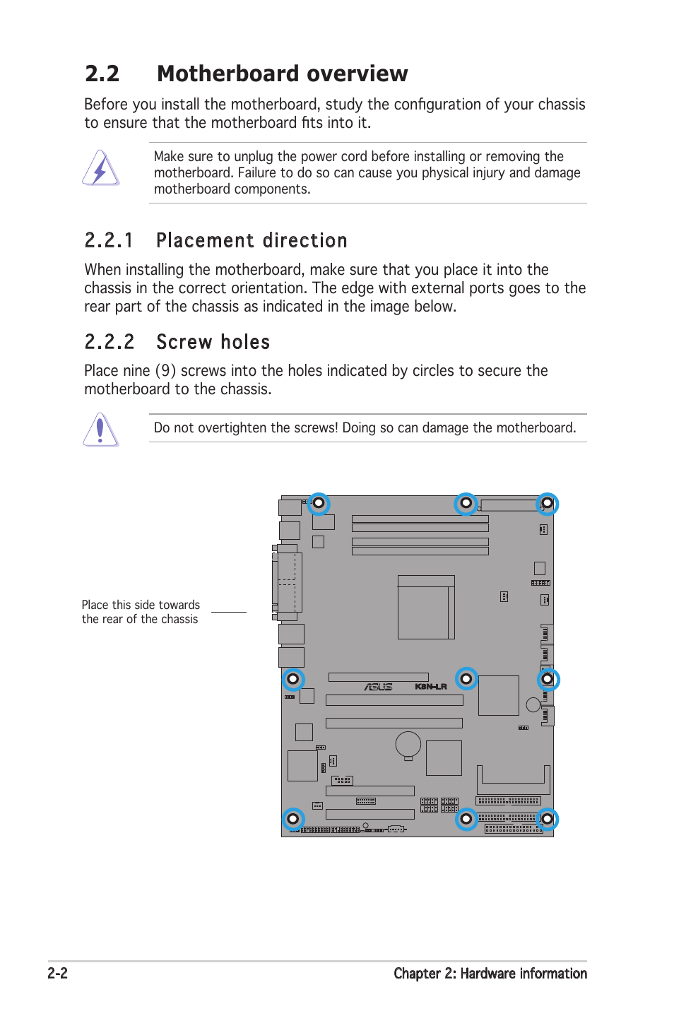 2 motherboard overview, 1 placement direction, 2 screw holes | Asus K8N-LR User Manual | Page 22 / 120