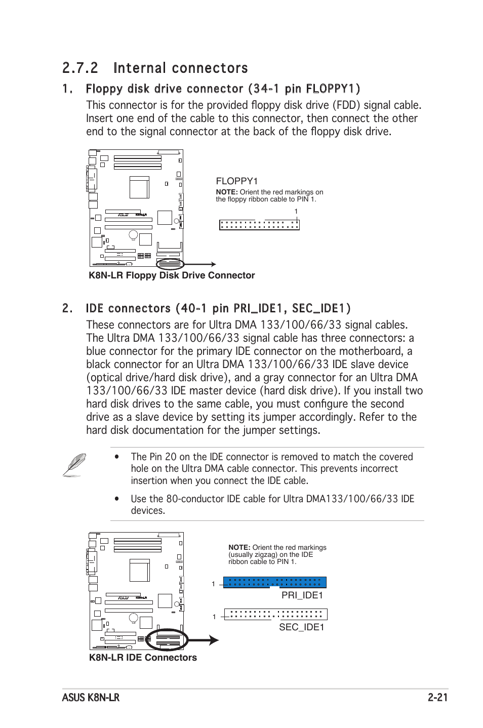 2 internal connectors | Asus K8N-LR User Manual | Page 41 / 120
