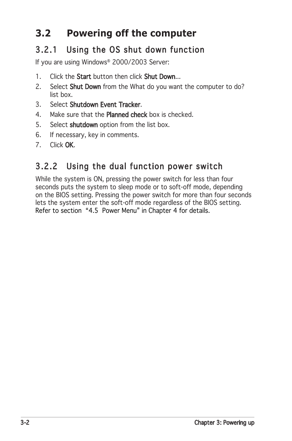 2 powering off the computer, 1 using the os shut down function, 2 using the dual function power switch | Asus K8N-LR User Manual | Page 52 / 120